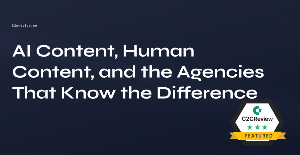 AI Content, Human Content, and the Agencies That Know the Difference
